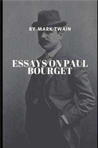 Essays on Paul Bourget