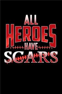 All Heroes Have Scars