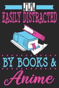 Easily Distracted By Books & Anime: Book Nerd Lover Funny Reader Geek Librarian Composition Notebook 100 College Ruled Pages Journal Diary