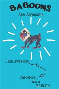 Baboons Are Awesome I Am Awesome Therefore I Am a Baboon