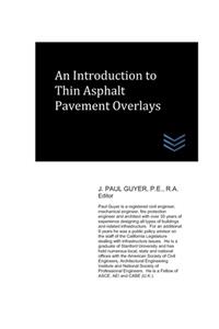Introduction to Thin Asphalt Pavement Overlays