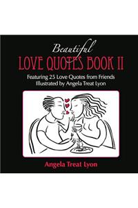 The Beautiful Love Quotes Book II
