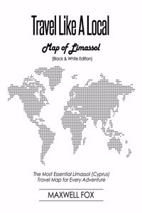 Travel Like a Local - Map of Limassol (Black and White Edition)