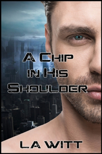 Chip In His Shoulder