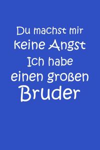 Habe Großen Bruder