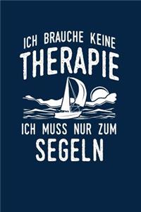 Therapie? Lieber Segeln