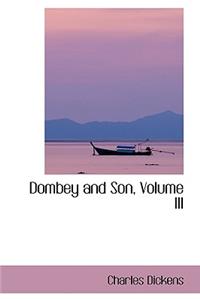 Dombey and Son, Volume III