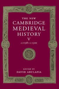 New Cambridge Medieval History: Volume 5, C.1198-C.1300