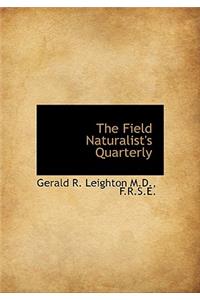 The Field Naturalist's Quarterly