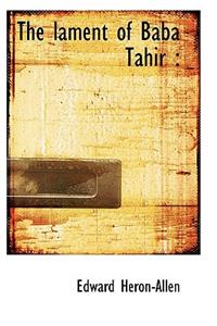 The Lament of Baba Tahir