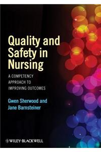 Quality and Safety in Nursing
