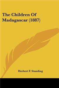 The Children Of Madagascar (1887)