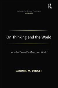 On Thinking and the World