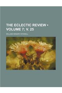 The Eclectic Review (Volume 7; V. 25)