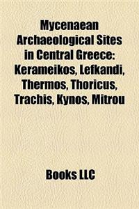 Mycenaean Archaeological Sites in Central Greece