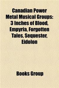 Canadian Power Metal Musical Groups