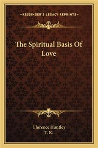 Spiritual Basis of Love