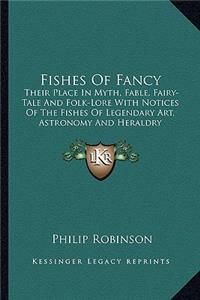 Fishes of Fancy