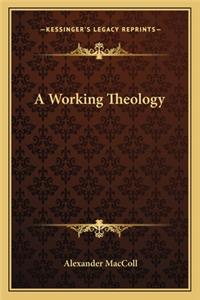 Working Theology a Working Theology