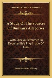 A Study Of The Sources Of Bunyan's Allegories