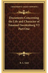 Documents Concerning the Life and Character of Emanuel Swedenborg V2 Part One