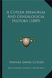 Cutler Memorial And Genealogical History (1889)