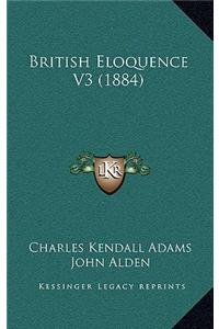 British Eloquence V3 (1884)