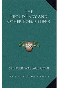The Proud Lady and Other Poems (1840)