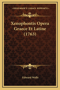 Xenophontis Opera Graece Et Latine (1763)