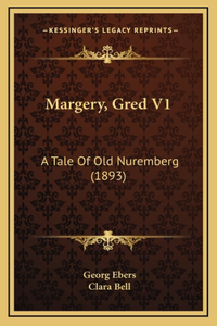 Margery, Gred V1