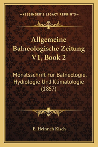 Allgemeine Balneologische Zeitung V1, Book 2