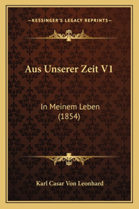 Aus Unserer Zeit V1