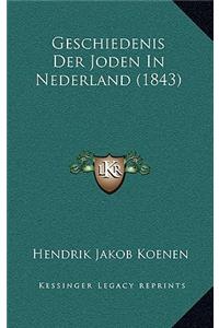 Geschiedenis Der Joden In Nederland (1843)