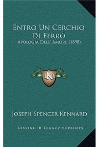 Entro Un Cerchio Di Ferro