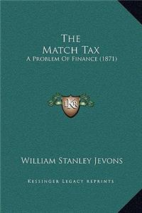 The Match Tax
