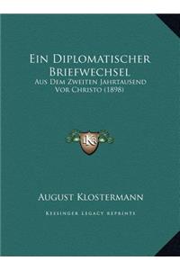 Ein Diplomatischer Briefwechsel