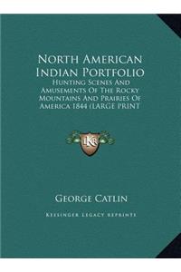 North American Indian Portfolio