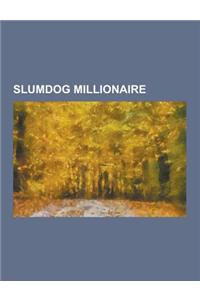 Slumdog Millionaire: Controversial Issues Surrounding Slumdog Millionaire, Jai Ho, Jamal Malik (Character), List of Accolades Received by S