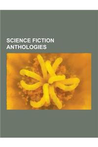 Science Fiction Anthologies