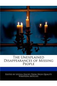 The Unexplained Disappearances of Missing People