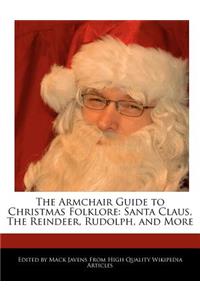 The Armchair Guide to Christmas Folklore