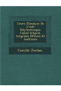 Cours D'Analyse de L' Cole Polytechnique