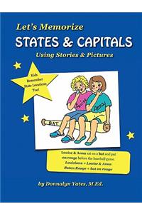 Let's Memorize States & Capitals Using Pictures & Stories