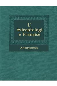 L' Aviceptologie Fran Aise
