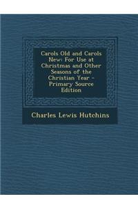 Carols Old and Carols New