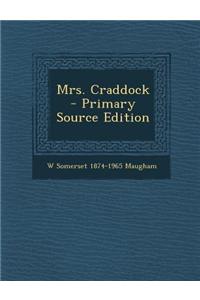 Mrs. Craddock - Primary Source Edition