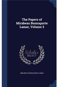 Papers of Mirabeau Buonaparte Lamar, Volume 2
