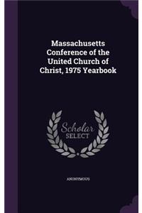 Massachusetts Conference of the United Church of Christ, 1975 Yearbook