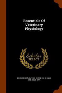 Essentials of Veterinary Physiology