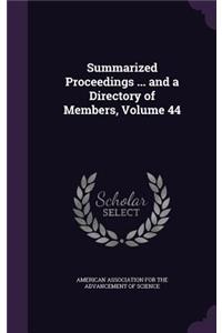 Summarized Proceedings ... and a Directory of Members, Volume 44